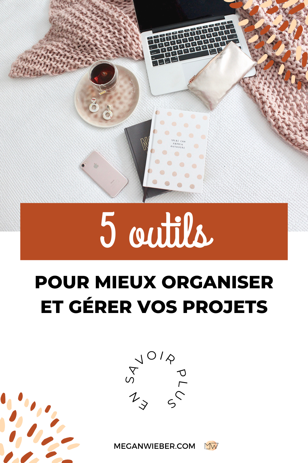 Les 4 outils pour bien s'organiser au travail et être efficace